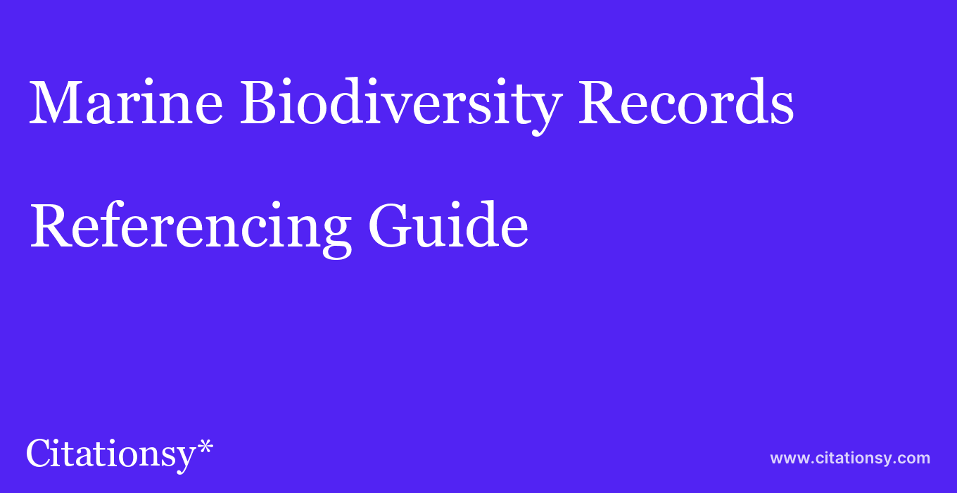 cite Marine Biodiversity Records  — Referencing Guide
